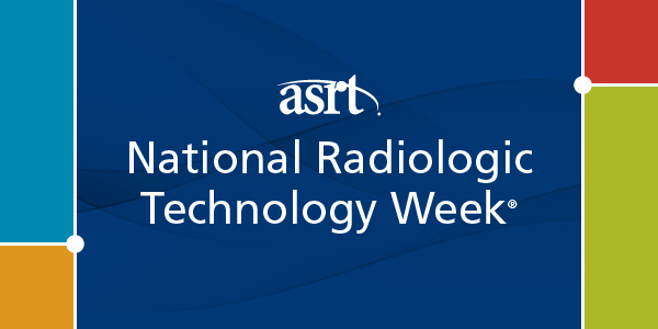 National Radiologic Technology Week® 