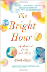 The Bright Hour Book Cover