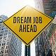 dream-job-ahead
